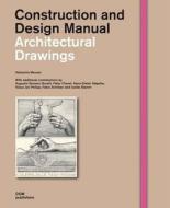 Architectural Drawings di Natascha Meuser, Fabio Schillaci edito da Dom Publishers