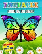 Farfalle Libro da Colorare per Bambini dai 4 agli 8 Anni di Ralph Schiffer edito da Ralph Schiffer