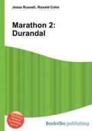 Marathon 2 di Jesse Russell, Ronald Cohn edito da Book On Demand Ltd.