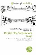 My Girl (the Temptations Song) edito da Betascript Publishing