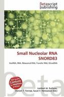 Small Nucleolar RNA Snord83 edito da Betascript Publishing