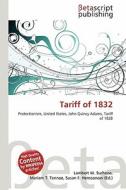 Tariff of 1832 edito da Betascript Publishing