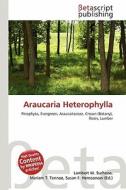 Araucaria Heterophylla edito da Betascript Publishing