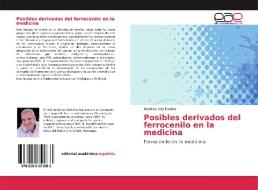 Posibles derivados del ferrocenilo en la medicina di Mokhles Abd-Elzaher edito da Editorial Académica Española