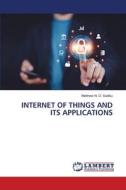 INTERNET OF THINGS AND ITS APPLICATIONS di Matthew N. O. Sadiku edito da LAP LAMBERT Academic Publishing