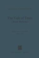 The Vale of Tears (Emek Habacha) di J. Hacohen edito da Springer Netherlands