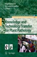 Knowledge and Technology Transfer for Plant Pathology edito da Springer Netherlands
