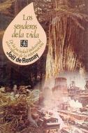 Los Senderos de La Vida di Jo'l De Rosnay edito da FONDO DE CULTURA ECONOMICA
