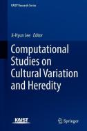 Computational Studies on Cultural Variation and Heredity edito da Springer Singapore