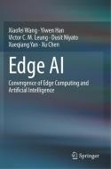 Edge AI di Xiaofei Wang, Yiwen Han, Xu Chen, Dusit Niyato, Xueqiang Yan, Victor C. M. Leung edito da Springer Singapore