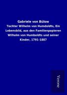 Gabriele von Bülow di ohne Autor edito da TP Verone Publishing