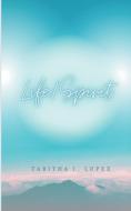 Life/Spirit di Tabitha J. Lopez edito da Tabitha J. Lopez