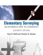 Elementary Surveying di Chuck Ghilani, Paul R. Wolf edito da Pearson Education Limited