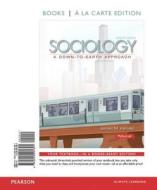 Sociology: A Down-To-Earth Approach, Books a la Carte Edition di James M. Henslin edito da Pearson
