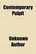 Contemporary Pulpit (volume 9) di Books Group edito da General Books Llc