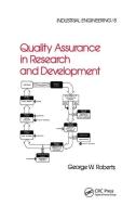 Quality Assurance In Research And Development di Roberts edito da Taylor & Francis Ltd