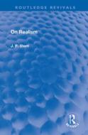 On Realism di J. P. Stern edito da Taylor & Francis Ltd