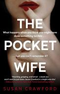 The Pocket Wife di Susan Crawford edito da Faber & Faber