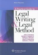 A Practical Guide to Legal Writing and Legal Method di John C. Dernbach, Richard V. Singleton, Cathleen S. Wharton edito da Aspen Publishers