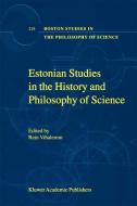 Estonian Studies in the History and Philosophy of Science di R. A. Vikhalemm edito da SPRINGER NATURE