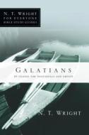 Galatians: 10 Studies for Individuals or Groups di N. T. Wright, Dale Larsen, Sandy Larsen edito da INTER VARSITY PR