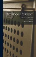 Bowdoin Orient; v.66, no.1-24 (1936-1937) edito da LIGHTNING SOURCE INC