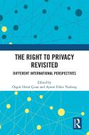 The Right To Privacy Revisited edito da Taylor & Francis Ltd