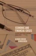 Economic and Financial Crises di Alvaro Cencini edito da Palgrave Macmillan