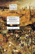 Lucretius and Modernity edito da Palgrave Macmillan US