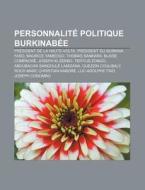 Personnalit Politique Burkinab E: Josep di Livres Groupe edito da Books LLC, Wiki Series