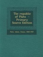 The Republic of Plato di Plato, James Adam edito da Nabu Press