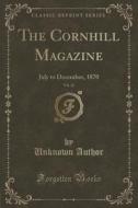 The Cornhill Magazine, Vol. 22 di Unknown Author edito da Forgotten Books