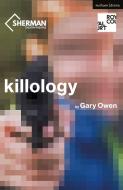 Killology di Gary Owen edito da Bloomsbury Publishing PLC