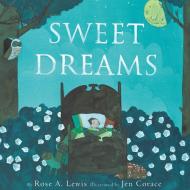 Sweet Dreams di Rose Lewis edito da ABRAMS