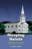 Sleeping Saints di William Combs edito da AUTHORHOUSE