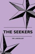 The Seekers di Lascelles' edito da Sims Press