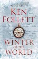 Winter of the World di Ken Follett edito da Pan MacMillan