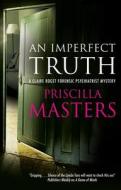 An Imperfect Truth di Priscilla Masters edito da Canongate Books