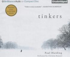 Tinkers di Paul Harding edito da Brilliance Corporation