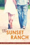 Sunset Ranch di A. Destiny, Emma Carlson Berne edito da SIMON PULSE