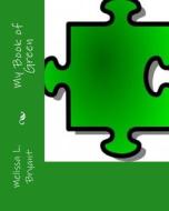 My Book of Green di Melissa L. Bryant edito da Createspace
