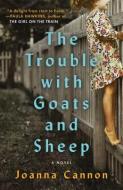The Trouble with Goats and Sheep di Joanna Cannon edito da Scribner Book Company