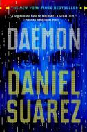 Daemon di Daniel Suarez edito da DUTTON BOOKS