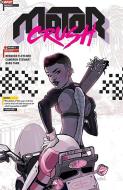 Motor Crush Volume 1 di Brenden Fletcher, Cameron Stewart, Babs Tarr edito da Image Comics