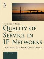 Quality of Service in IP Networks di Grenville Armitage edito da SAMS