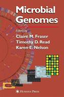 Microbial Genomes di C. Fraser, Timothy Read, Karen Nelson edito da Humana Press
