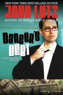 Dancer's Debt: Alo Nudger Series di John Lutz edito da Speaking Volumes, LLC