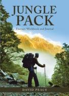 Jungle Pack di David Peace edito da Tate Publishing & Enterprises