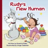 Rudy's New Human di Roxanna Elden edito da SKY PONY PR