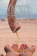 The Gifts of the Spirit and the Characteristics of Those Who Have Them di Steve Rogers II edito da Christian Faith Publishing, Inc